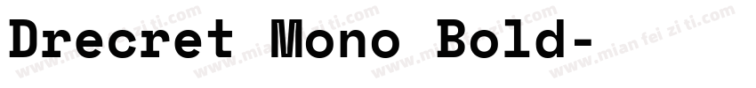 Drecret Mono Bold字体转换